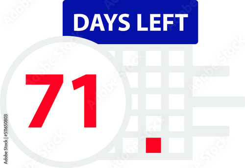 71 days left. Vector illustration.