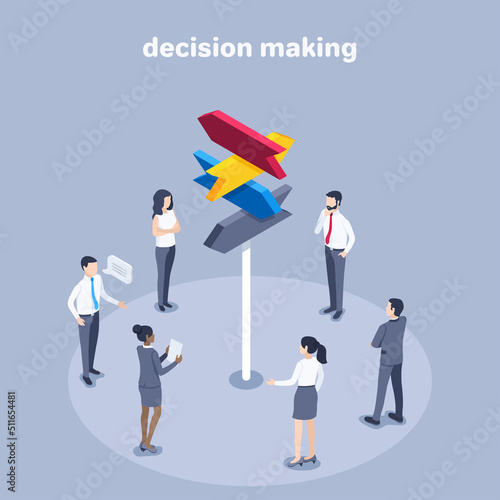 isometric vector illustration on a gray background, people in business clothes standing near the direction sign, making a decision or discussing the way of business development