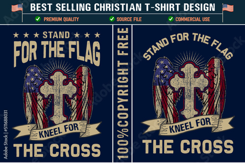Stand for the flag kneel for the cross best selling christian t-shirt design-2