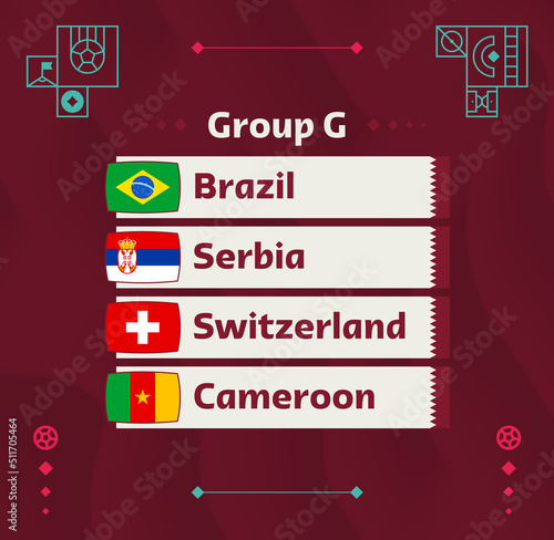 World football 2022 Group G. Flags of the countries participating in the 2022 World championship. Vector illustration