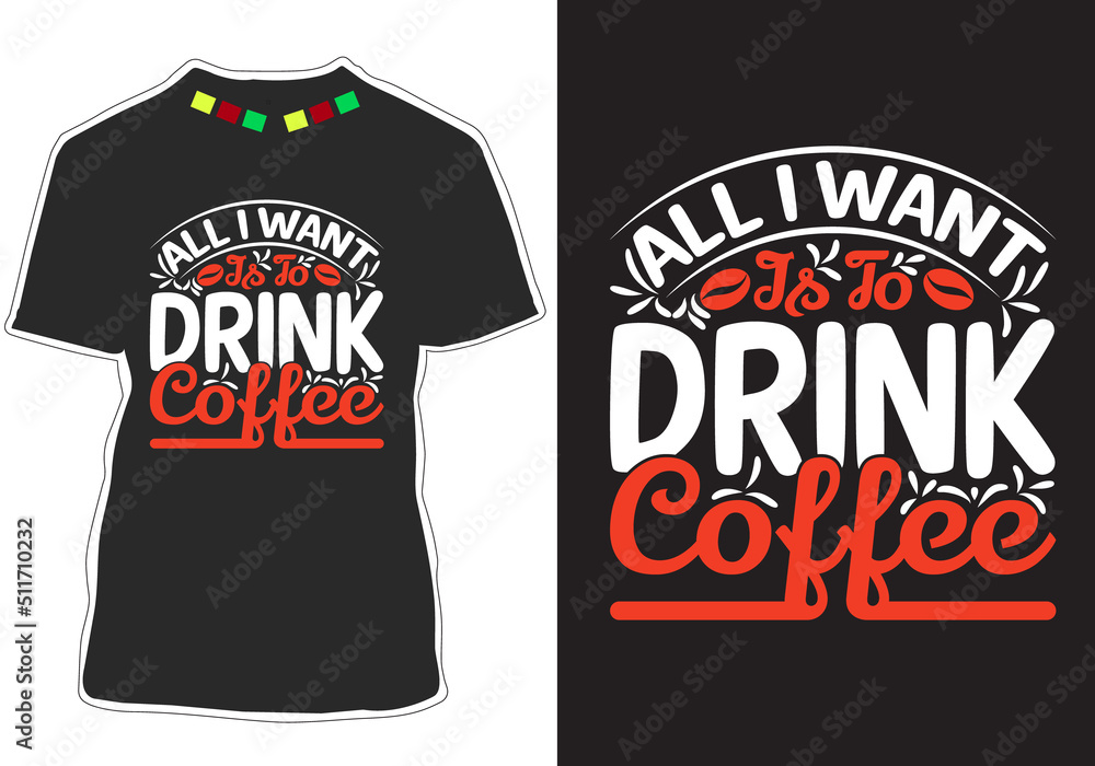 Coffee Quotes T-shirt Design Coffee Quotes T-shirt Design