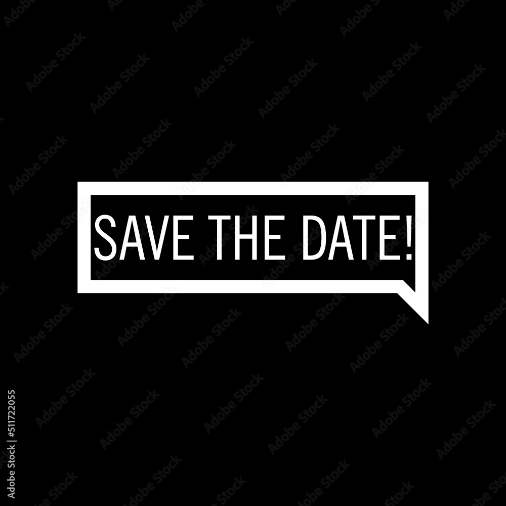 Save the date logo isolated on dark background Save the date logo isolated on dark background