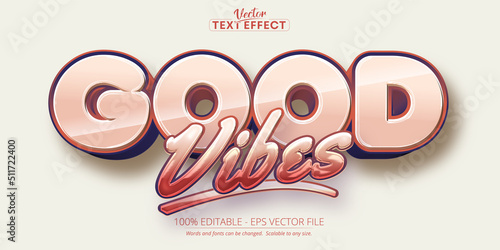 Cartoon text effect, editable good vibes text and comic text style