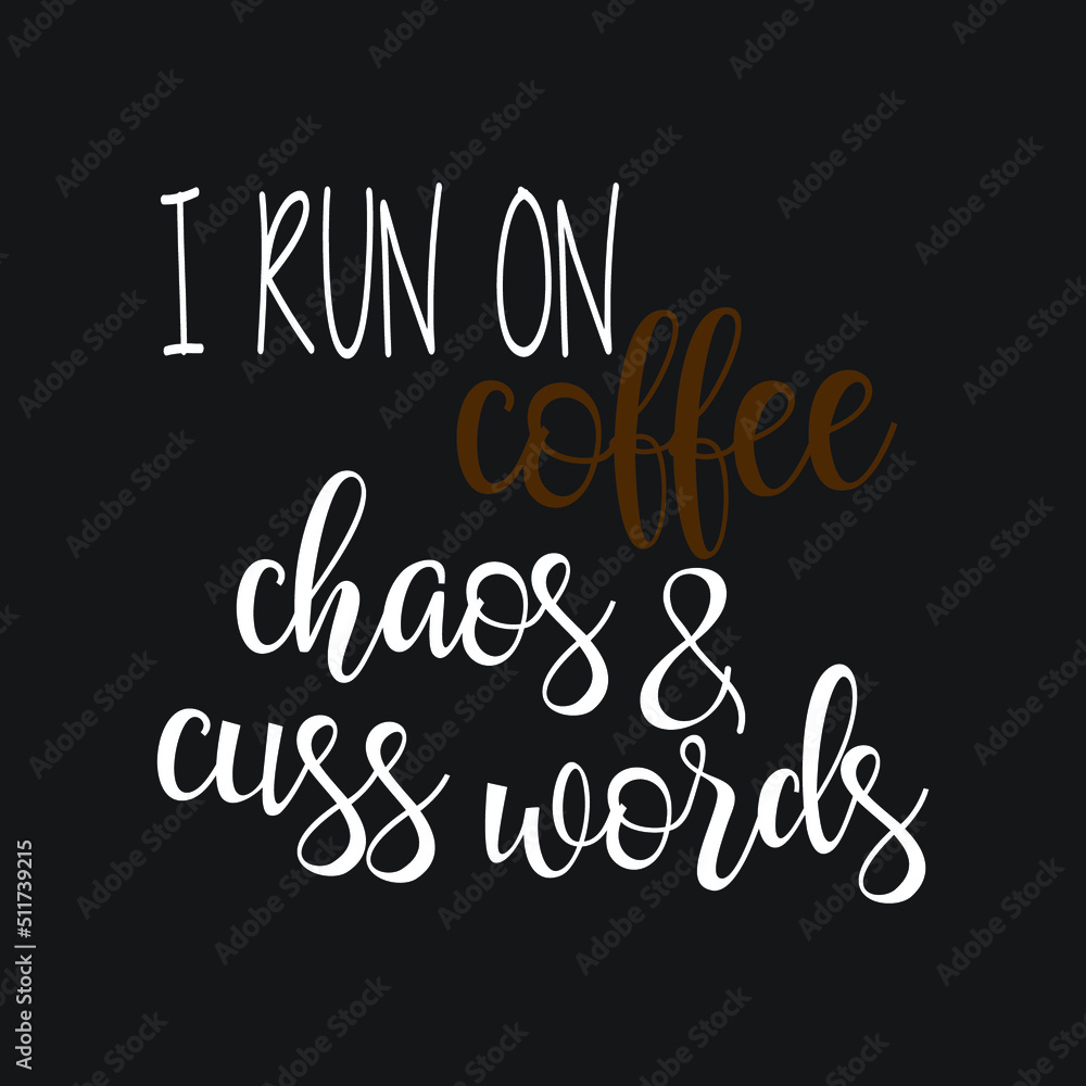 Coffee Typography for T-shirt design, mug print, printing design color view Coffee Typography for T-shirt design, mug print, printing design color view