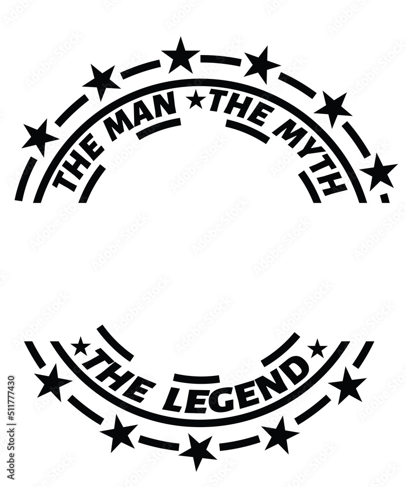 custom the man the myth the legend svg, the man the myth the legend svg