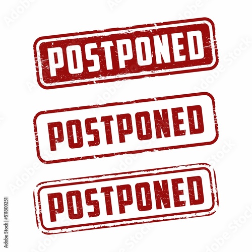 Postponed sign or stamp on white background, vector illustration