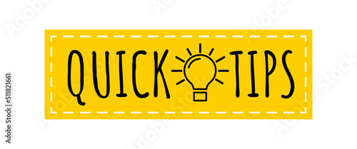 Quick tips with light bulb badge vector icon. Yellow rectangular shape note with line art lightbulb and text quick tips. Simple template illustration for helpful advice, tricks, solution, practice.