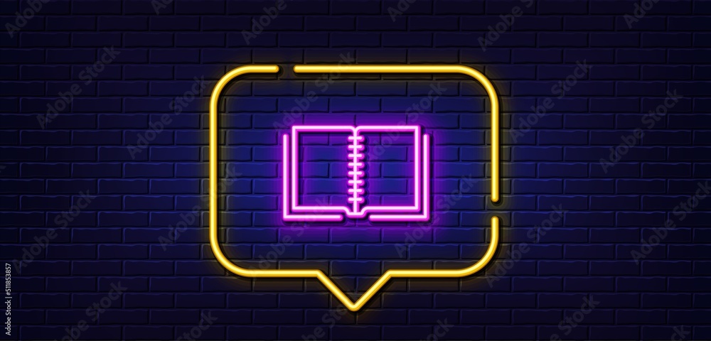 Neon light speech bubble. Book line icon. Education symbol. Instruction or E-learning sign. Neon light background. Book glow line. Brick wall banner. Vector Neon light speech bubble. Book line icon. Education symbol. Instruction or E-learning sign. Neon light background. Book glow line. Brick wall banner. Vector