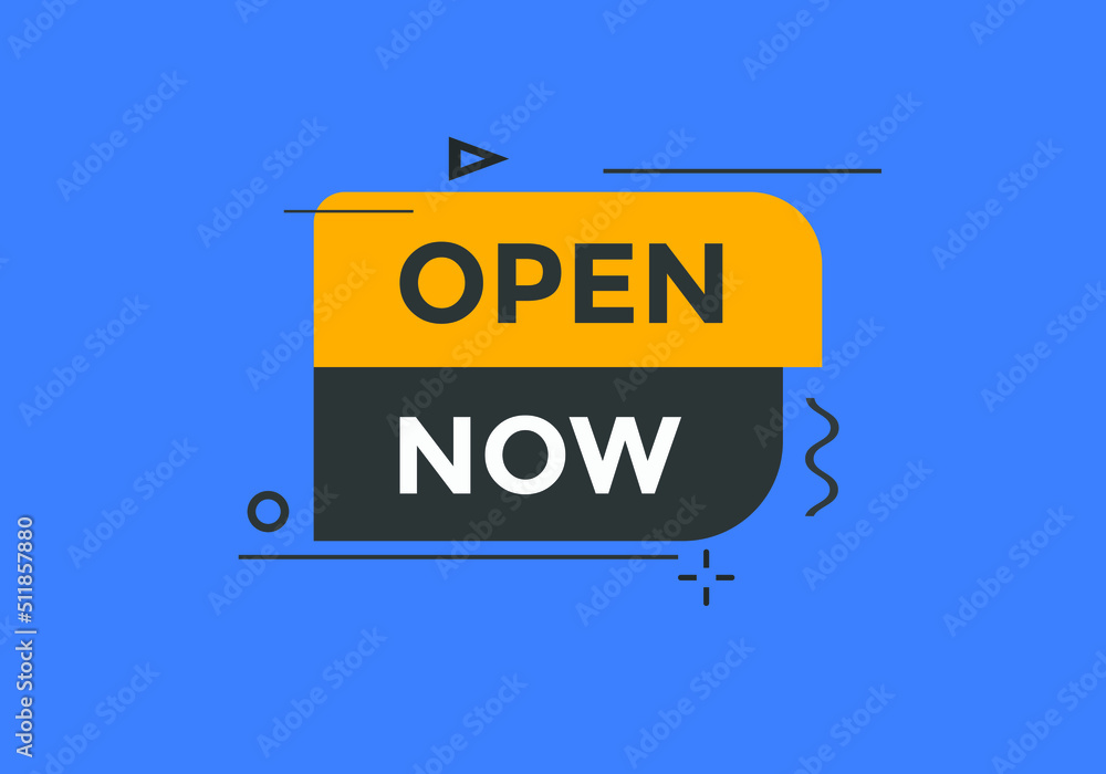 Obraz premium Open Now text button. Web button banner template Open Now 