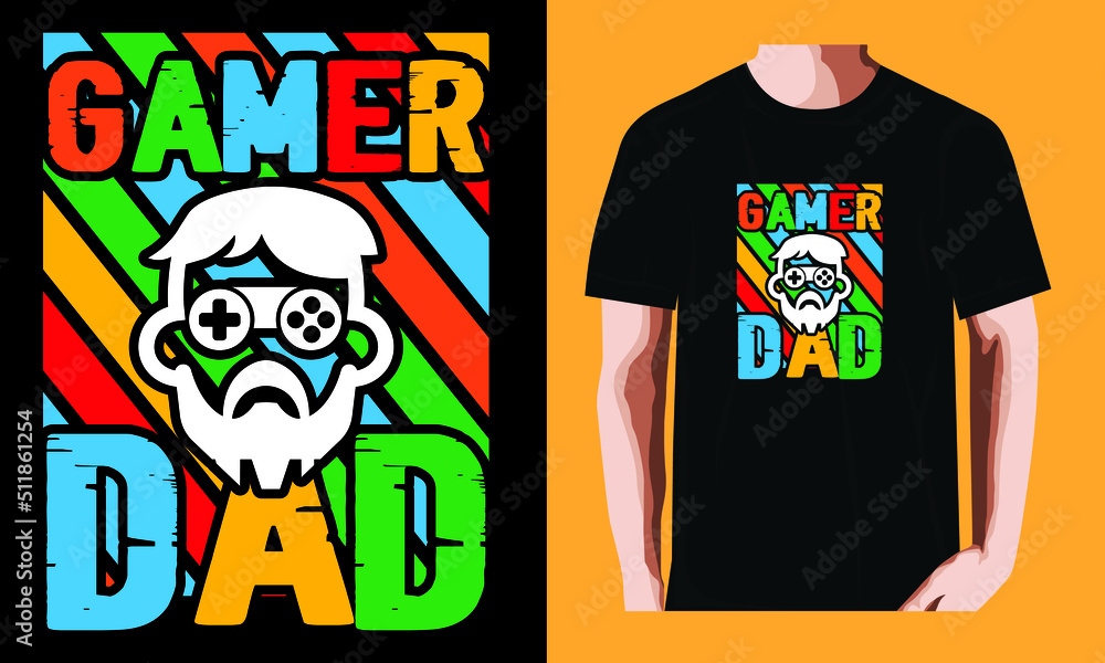 Gamer Dad | Gaming T-shirt Design Gamer Dad | Gaming T-shirt Design