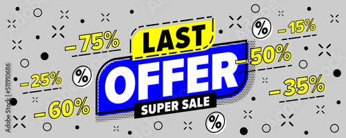 Super sale last offer shopping advertising banner