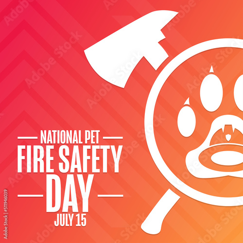 National Pet Fire Safety Day. July 15. Holiday concept. Template for background, banner, card, poster with text inscription. Vector EPS10 illustration.