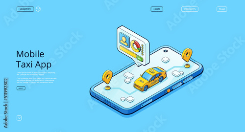 Mobile taxi app banner. Online service for order passenger carrier. Vector landing page of cab application with isometric illustration of yellow car on smartphone screen and driver profile