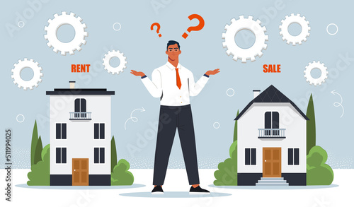 Rent or sell. Businessman evaluates effectiveness of deal with real estate, financial literacy. Investor chooses between one time payment and passive income. Cartoon flat vector illustration
