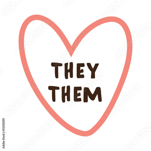Gender Definition Pronoun: they, them in isolated white heart shape. Shy Enby’s Guide for Cis Trans People. Vector illustration for banner party poster, sticker, cloth t-shirt, website advertisement.