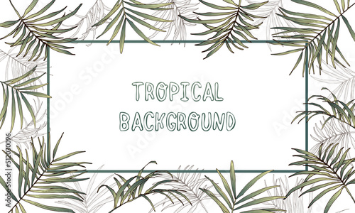 Tropical vector frame with palm leaves. Hand-drawn template use for decoration of banner, poster and greeting postcards, for design holidays event, summer holiday. Place for text.