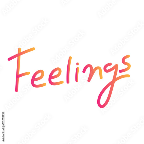 Feelings Hand Written Words. Hand drawn lettering isolated on white background. Vector template for poster, social media, banner and cards.