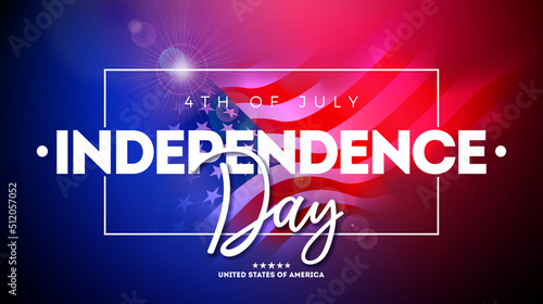 4th of July Independence Day of the USA Vector Illustration wth American Flag And Typography Letter on Shiny Background. Fourth of July National Celebration Design for Banner, Greeting Card