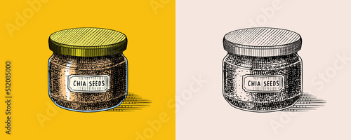 Chia seeds in a glass jar.. Salvia hispanica. Spice packaging. Condiment or flavoring or granule or grain. Engraved hand drawn in old sketch and vintage style.