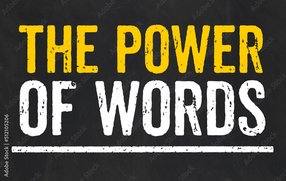 Fototapeta premium Blackboard with the text The power of words
