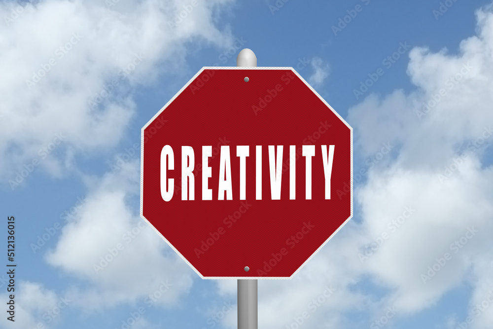 Obraz premium The word Creativity on a red stop sign.