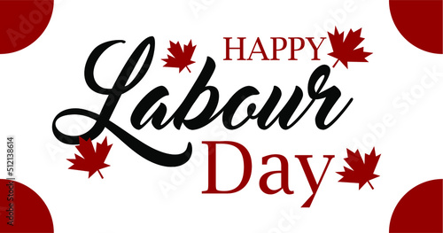 Canada Happy Labour day banner. Background template for national holiday.