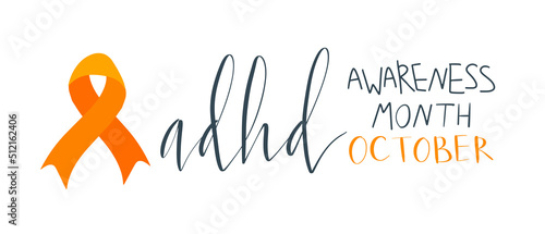 Adhd Attention deficit hyperactivity disorder Awareness Month October banner template with handwritten brush lettering