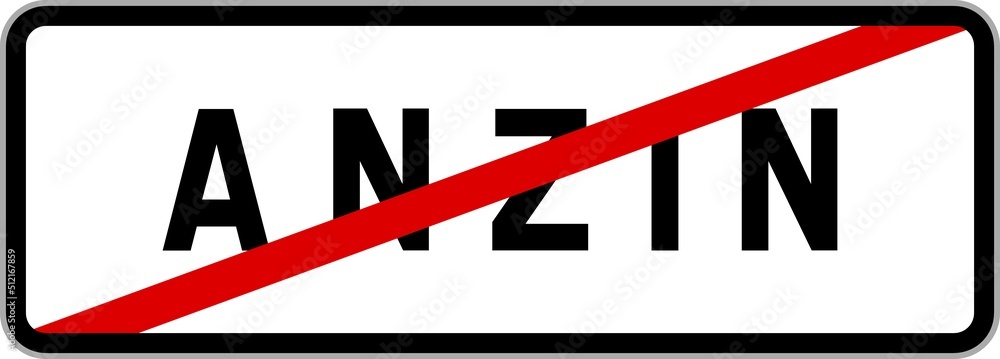 Panneau sortie ville agglomération Anzin / Town exit sign Anzin Panneau sortie ville agglomération Anzin / Town exit sign Anzin