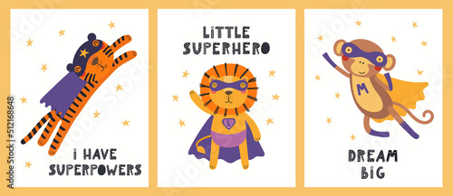 Cute funny animals superheroes, lion, tiger, monkey, quotes. Posters, cards collection. Hand drawn animal vector illustration. Scandinavian style flat design. Concept for kids fashion, textile print.