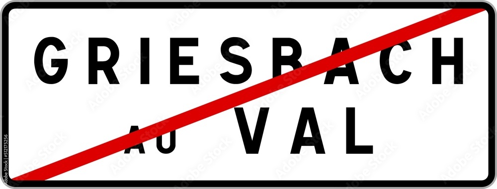 Panneau sortie ville agglomération Griesbach-au-Val / Town exit sign Griesbach-au-Val Panneau sortie ville agglomération Griesbach-au-Val / Town exit sign Griesbach-au-Val