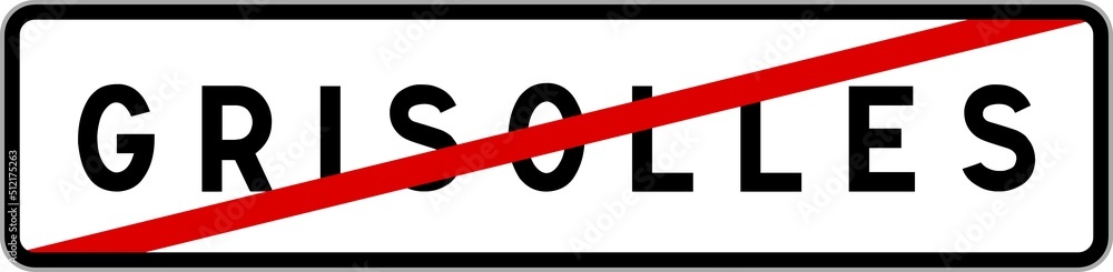 Panneau sortie ville agglomération Grisolles / Town exit sign Grisolles Panneau sortie ville agglomération Grisolles / Town exit sign Grisolles