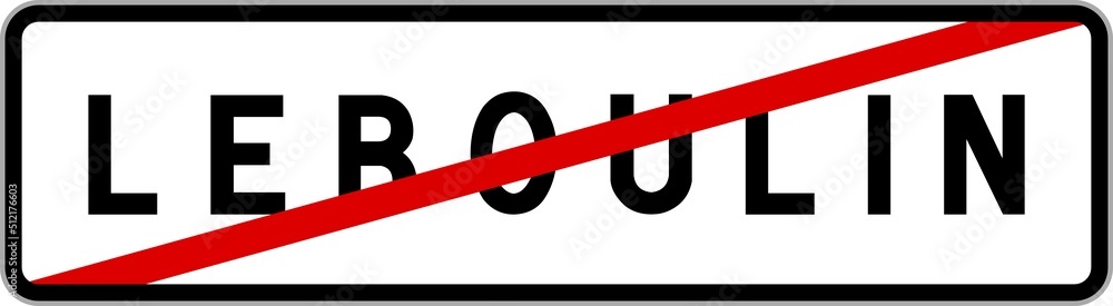 Panneau sortie ville agglomération Leboulin / Town exit sign Leboulin Panneau sortie ville agglomération Leboulin / Town exit sign Leboulin