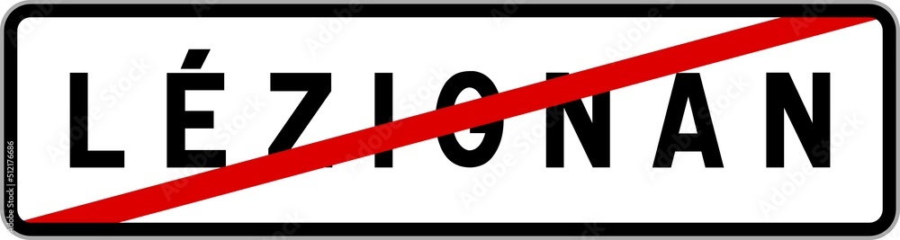 Panneau sortie ville agglomération Lézignan / Town exit sign Lézignan Panneau sortie ville agglomération Lézignan / Town exit sign Lézignan