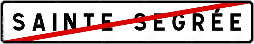 Fototapeta premium Panneau sortie ville agglomération Sainte-Segrée / Town exit sign Sainte-Segrée