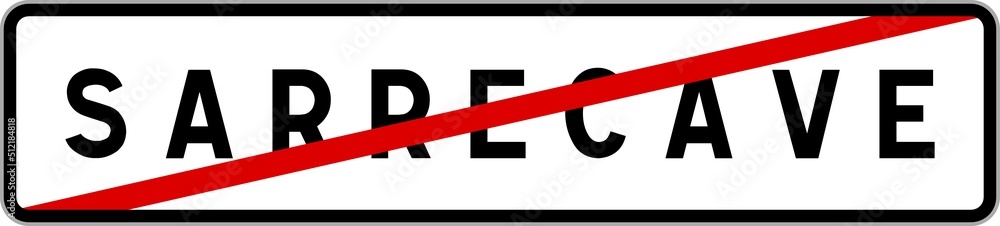 Panneau sortie ville agglomération Sarrecave / Town exit sign Sarrecave Panneau sortie ville agglomération Sarrecave / Town exit sign Sarrecave
