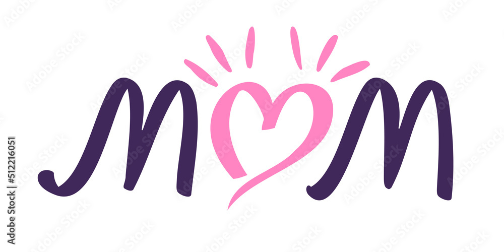 Vector illustration for Mother's day. Vector lettering of Mom with pink heart on isolated background. Vector illustration for Mother's day. Vector lettering of Mom with pink heart on isolated background.