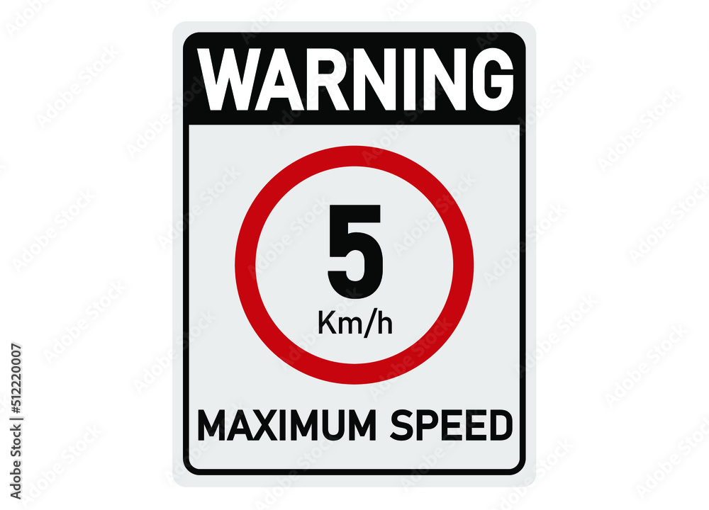 5 km per hour. Traffic sign for maximum permitted speed. 5 km per hour. Traffic sign for maximum permitted speed.