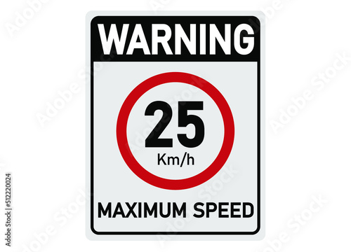 25 km per hour. Traffic sign for maximum permitted speed.