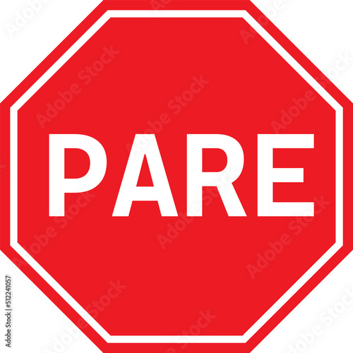 Pare traffic sign on white background. PARE stop sign. the portuguese translation for stop. flat style.
