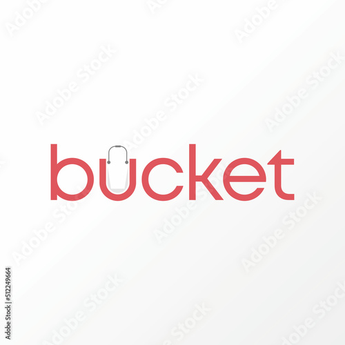 Simple and unique letter or word BUCKET with handle image graphic icon logo design abstract concept vector stock. Can be used as symbol related to home watermark or monogram