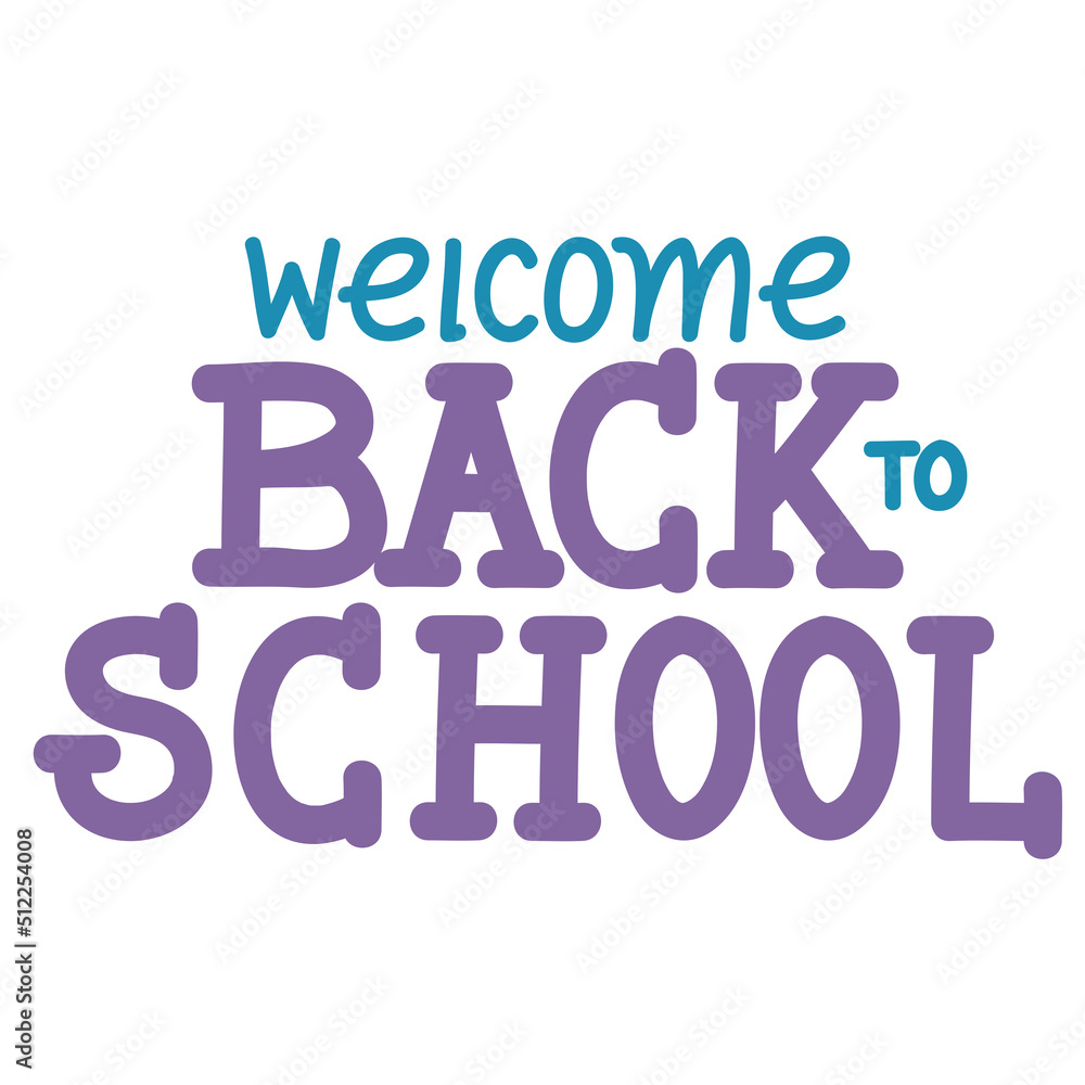 welcome back to school welcome back to school