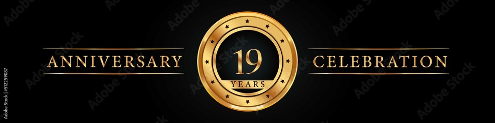 Fototapeta premium 19 years anniversary golden label. Poster Design for anniversary event party, wedding, birthday party, greetings and invitation card. 19 years anniversary celebration design vector.