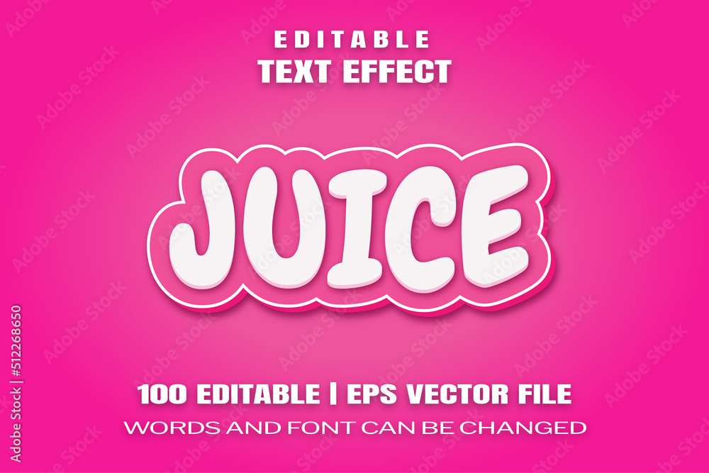 Editable text effects Juice , words and font can be changed