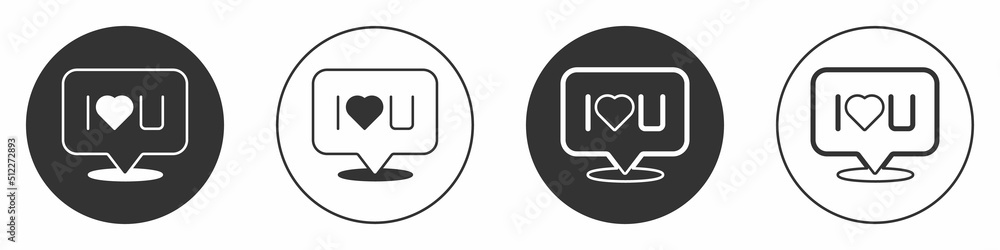 Black Speech bubble with text I love you icon isolated on white background. Valentines day. Circle button. Vector Black Speech bubble with text I love you icon isolated on white background. Valentines day. Circle button. Vector