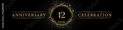 12 years golden anniversary celebration logo. Poster Design for anniversary event party, wedding, birthday party, ceremony, congratulation, greetings and invitation card. Gold Glitter Vector.