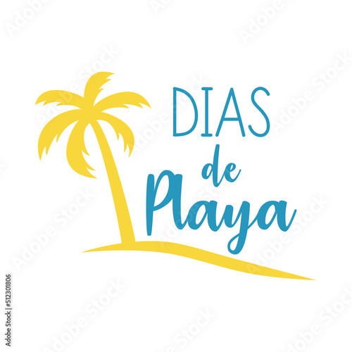 Banner con texto manuscrito Días de playa en español. Vector con silueta de la palma y olas. Logo vacaciones de verano. Color amarillo y azul