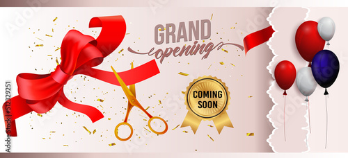 Grand Opening Cut ribbon background Banner Design Illustrations Shape, Business Promotion Ad Poster, Ceremony party event invitation, Coming soon Poster, red ribbon with balloon and colorful confetti