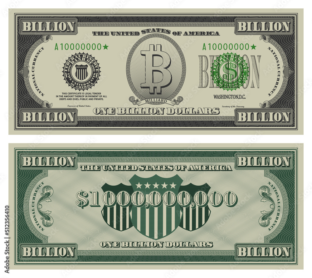 Vector one billion dollars banknote. Gray obverse and green reverse ...