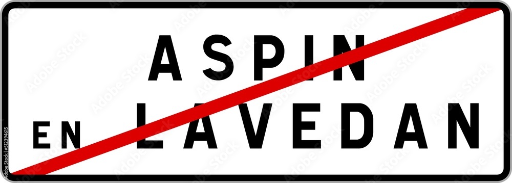 Panneau sortie ville agglomération Aspin-en-Lavedan / Town exit sign Aspin-en-Lavedan Panneau sortie ville agglomération Aspin-en-Lavedan / Town exit sign Aspin-en-Lavedan