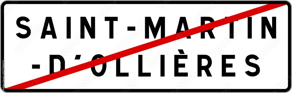 Panneau sortie ville agglomération Saint-Martin-d'Ollières / Town exit sign Saint-Martin-d'Ollières Panneau sortie ville agglomération Saint-Martin-d'Ollières / Town exit sign Saint-Martin-d'Ollières